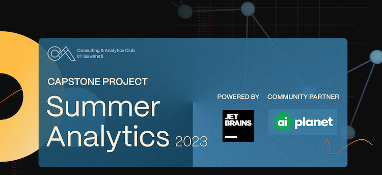 Capstone Project Consulting and Analytics Club, IIT Guwahati